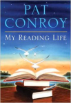 Conroy My Reading Life